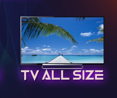 TV All Size